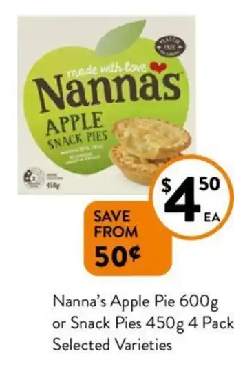 Foodworks Nanna's Apple Pie 600g or Snack Pies 450g 4 Pack offer