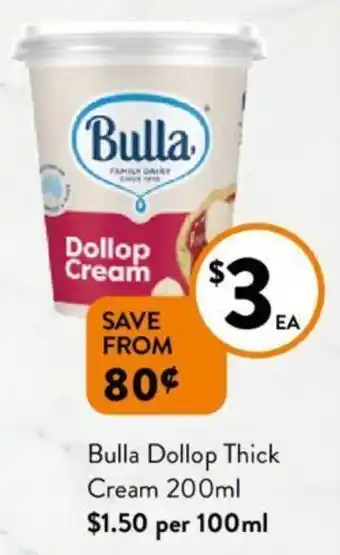 Foodworks Bulla Dollop Thick Cream 200ml offer