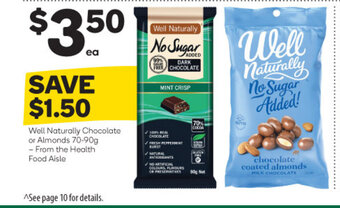Woolworths Well naturally Chocolate or Almonds 70-90g offer