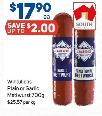 Foodland Wintulichs Plain or Garlic Mettwurst 700g offer
