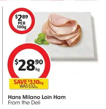 Coles Hans Milano Loin Ham offer