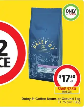 Coles Daley St Coffee Beans or Ground 1kg offer