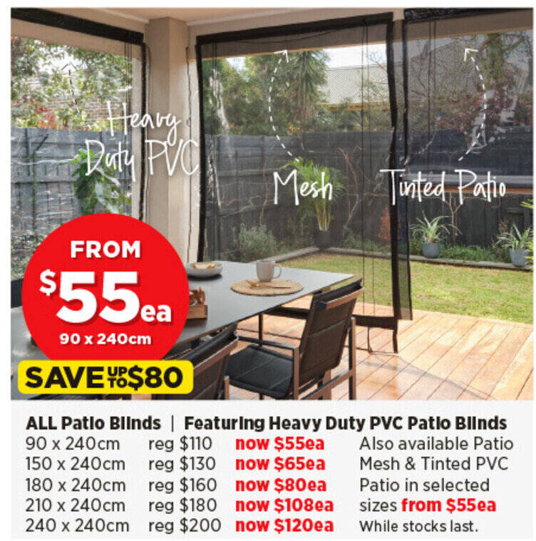 ALL Patio Blinds Featuring Heavy Duty PVC Patio Blinds offer at Spotlight