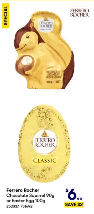 BIG W Ferrero Rocher Chocolate Squirrel 90g or Easter Egg 100g offer