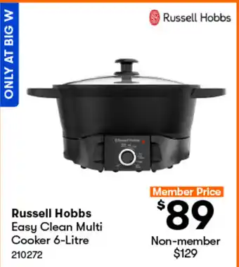 BIG W Russell Hobbs Easy Clean Multi Cooker 6-Litre offer