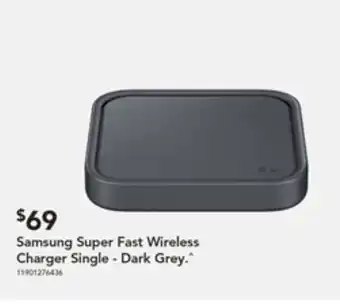 Harvey Norman Samsung Super Fast Wireless Charger Single - Dark Grey offer