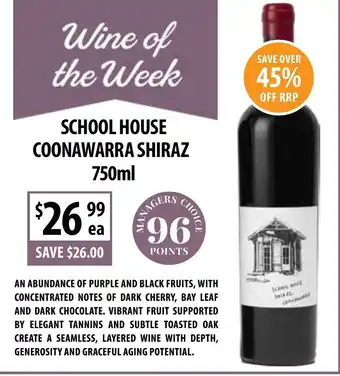 Supabarn SCHOOL HOUSE COONAWARRA SHIRAZ 750ml offer