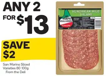Woolworths San Marino Sliced Varieties 80- 100g offer