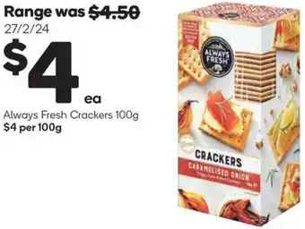 Woolworths Always Fresh Crackers 100g offer