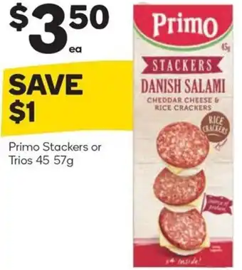 Woolworths Primo Stackers or Trios 45 -57g offer