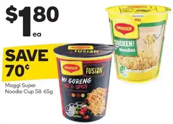 Woolworths Maggi Super Noodle Cup 58 -65g offer