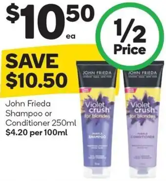 Woolworths John Frieda Shampoo or Conditioner 250ml offer