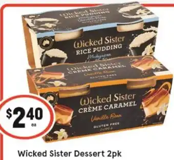 Wicked Sister Dessert 2pk