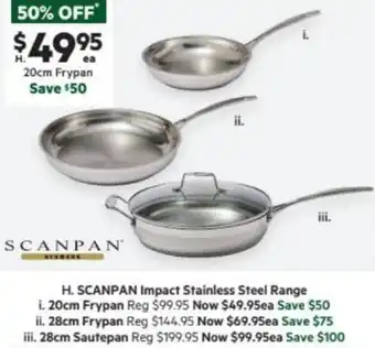 Harris Scarfe SCANPAN Impact Stainless Steel Range offer