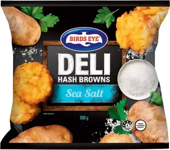 IGA Birds Eye Deli Hash Browns Sea Salt 500g offer