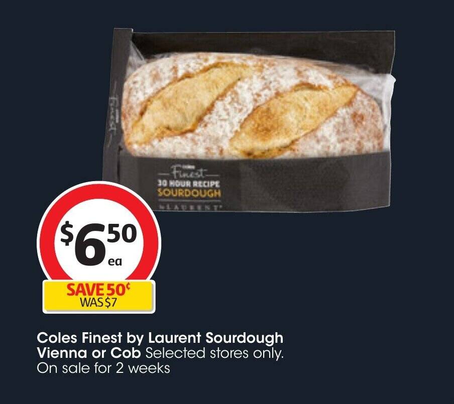 Coles Finest by Laurent Sourdough Vienna or Cob offer at Coles