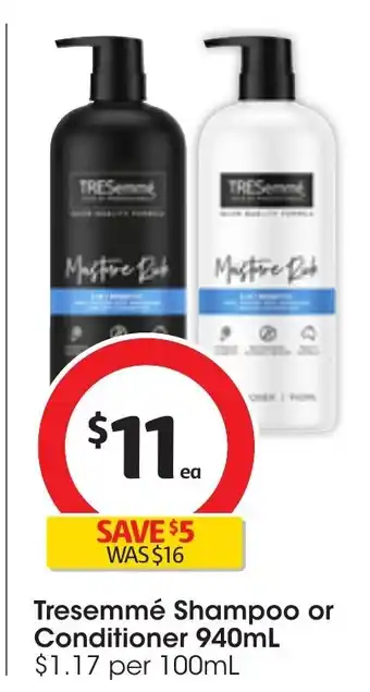 Coles Tresemmé Shampoo or Conditioner 940mL offer