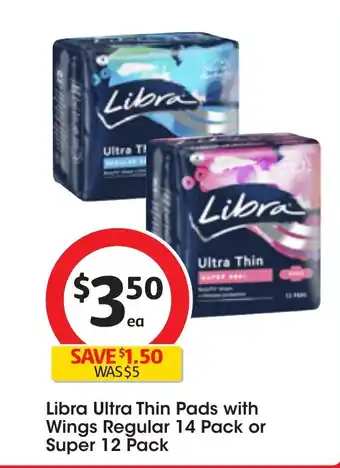 Coles Libra Ultra Thin Pads with Wings Regular 14 Pack or Super 12 Pack offer