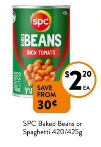 Foodworks SPC Baked Beans or Spaghetti 420/425g offer