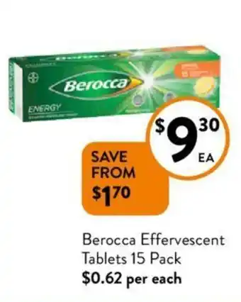 Foodworks Berocca Effervescent Tablets 15 Pack offer