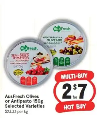 IGA AusFresh Olives or Antipasto 150g offer
