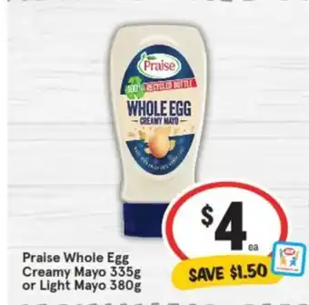 IGA Praise Whole Egg Creamy Mayo 335g or Light Mayo 380g offer