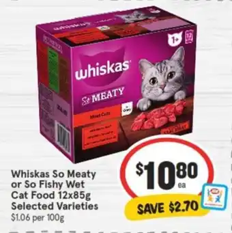 IGA Whiskas So Meaty or So Fishy Wet Cat Food 12x85g offer