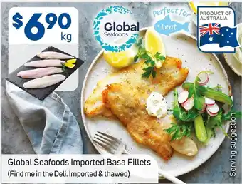 Foodland Global Seafoods Imported Basa Fillets offer