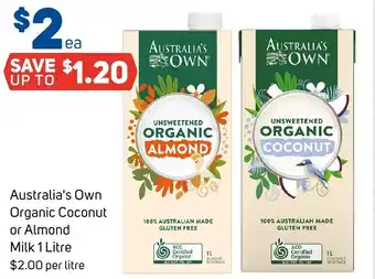 Foodland Australia's Own Organic Coconut or Almond Milk 1 Litre offer