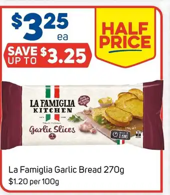 Foodland La Famiglia Garlic Bread 270g offer