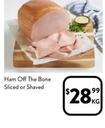 Foodworks Ham Off The Bone Sliced or Shaved offer