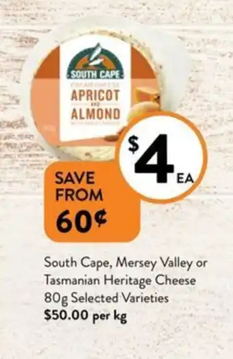 Foodworks South Cape, Mersey Valley or Tasmanian Heritage Cheese 80g offer