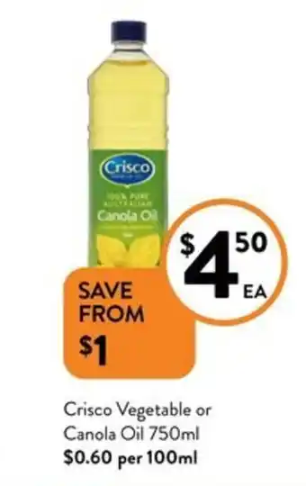 Foodworks Crisco Vegetable or Canola Oil 750mL offer