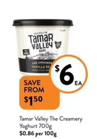 Foodworks Tamar Valley The Creamery Yoghurt 700g offer