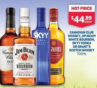CANADIAN CLUB WHISKY, JIM BEAM WHITE BOURBON, SKYY VODKA OR GRANT'S SCOTCH WHISKY 700ML