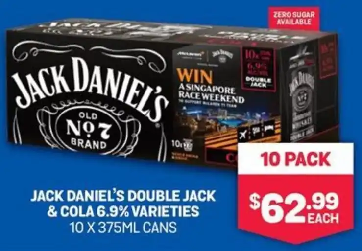 JACK DANIEL'S DOUBLE JACK & COLA 6.9% VARIETIES 10 X 375ML CANS offer ...