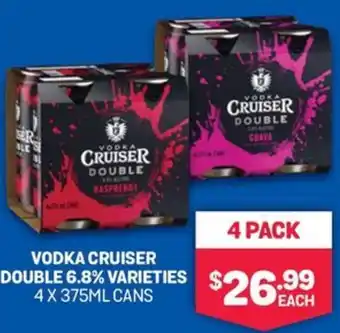 VODKA CRUISER  DOUBLE 6.8% VARIETIES 4 X 375ML CANS