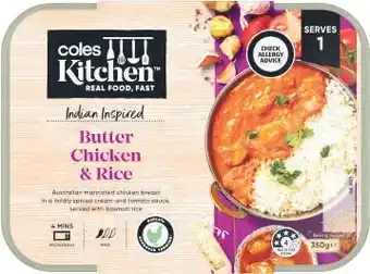 Coles Coles Kitchen Butter Chicken & Rice 350g offer