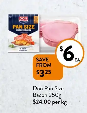 Foodworks Don Pan Size Bacon 250g offer