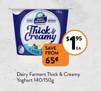 Foodworks Dairy Farmers Thick & Creamy Yoghurt 140/150g offer