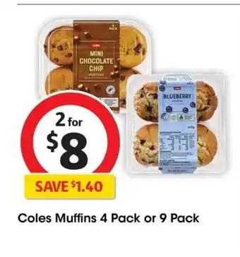 Coles Coles Muffins 4 Pack or 9 Pack offer