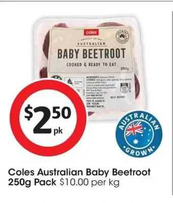 Coles Coles Australian Baby Beetroot 250g offer