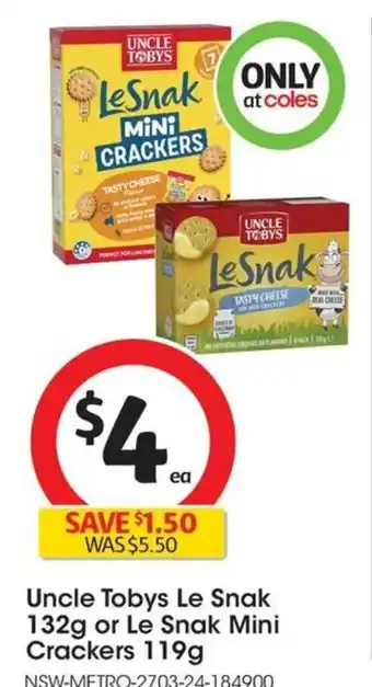 Coles Uncle Tobys Le Snak 132g or Le Snak Mini Crackers 119g offer