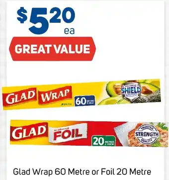 Foodland Glad Wrap 60 Metre or Foil 20 Metre offer