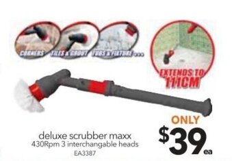 Cheap as Chips Deluxe Scrubber Maxx 430Rpm 3 Interchangable Heads EA3387 offer