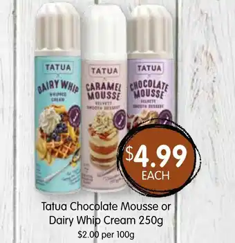 Spudshed Tatua Chocolate Mousse or Dairy Whip Cream 250g offer