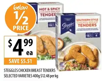 Supabarn STEGGLES CHICKEN BREAST TENDERS SELECTED VARIETIES 400g offer