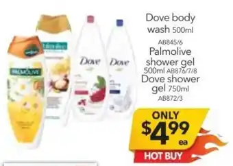 Cheap as Chips Dove Body Wash 500ml/ Palmolive Shower Gel 500ml/ Dove Shower Gel 750ml offer