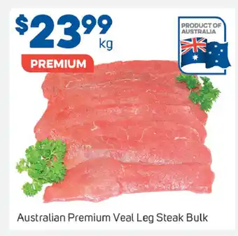 Foodland Australian Premium Veal Leg Steak Bulk offer