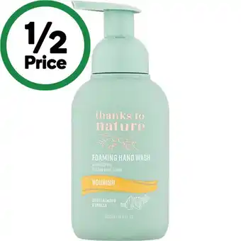 Woolworths Thanks to Nature Foaming Hand Wash 500ml offer